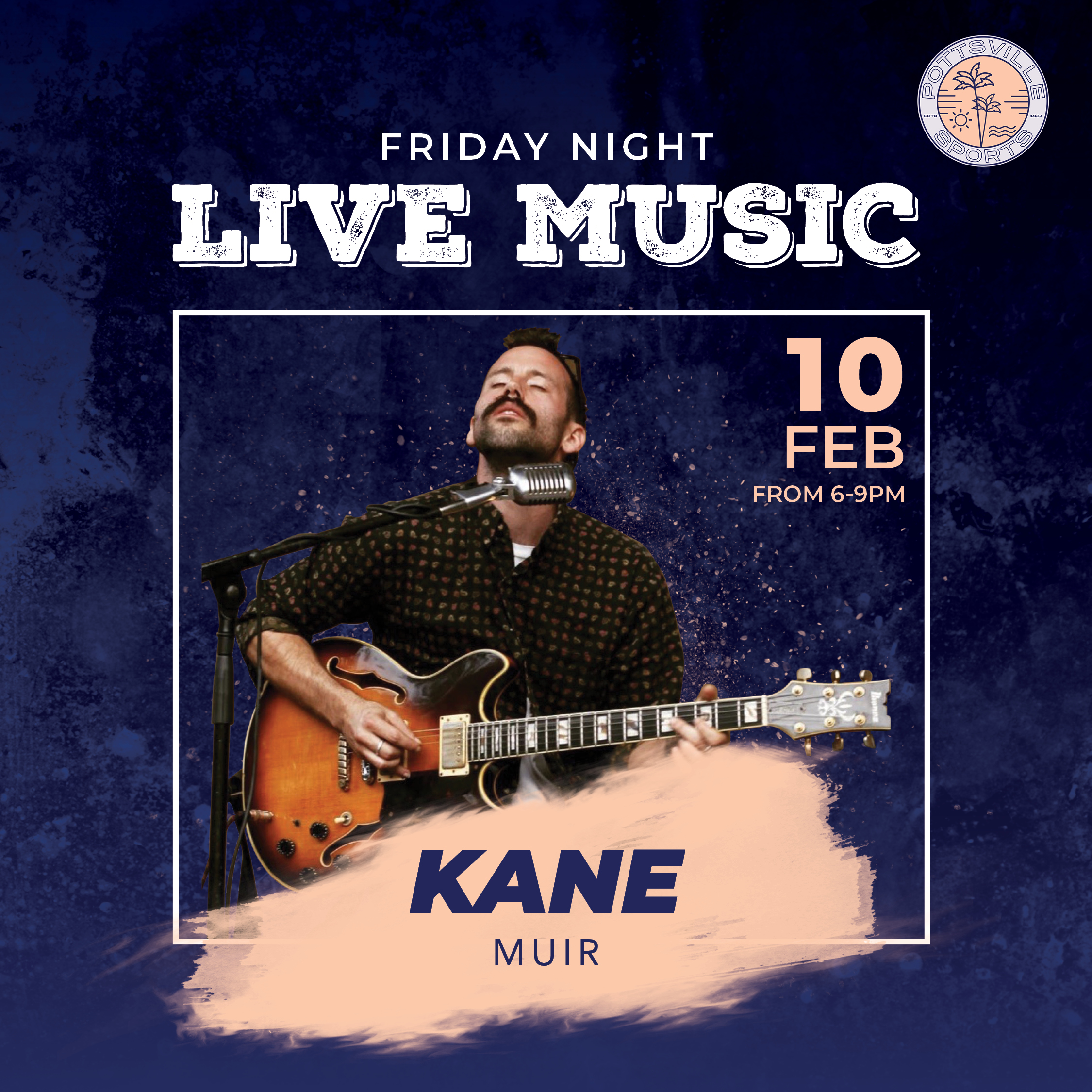 Kane Muir Live - 10th Feb