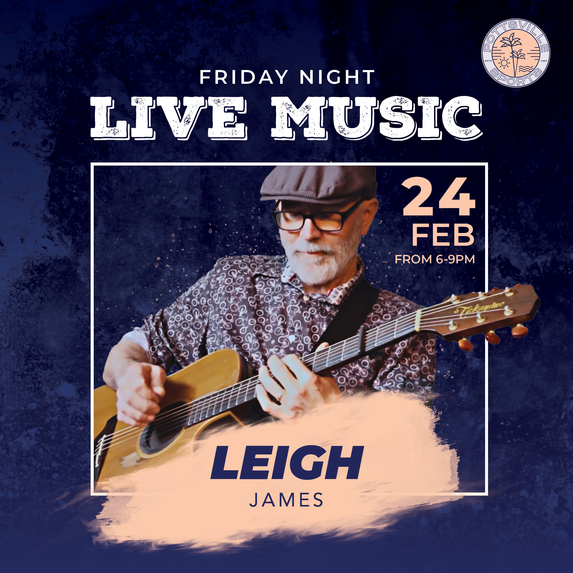 Leigh James Live - 24th Feb